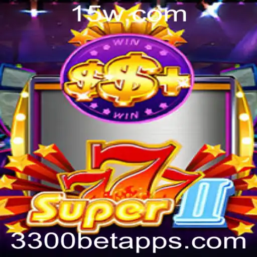 Descubra as Emoções e Regras do Jogo Super777II no 3300bet App